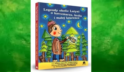 Lutynia w blasku legend - magiczne historie w słowach zaklęte