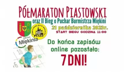 To ostatnie dni, aby zapisać się online na półmaraton i bieg o Puchar Burmistrza Miękini!