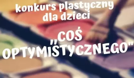 Powiatowy konkurs plastyczny dla dzieci