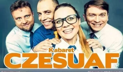 Kabaret Czesuaf wystąpi w kwietniu w Miękini