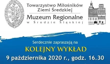 Zaproszenie na wykład w Muzeum Regionalnym w Środzie Śląskiej