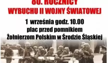 Wkrótce rocznica wybuchu II wojny światowej. Uczcijmy ten dzień wspólnie