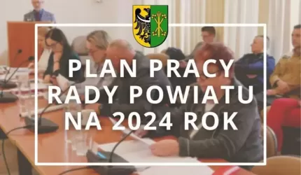 Plan pracy Rady Powiatu Średzkiego na 2024 rok