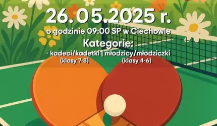 Ping-pongowe zmagania w Ciechowie – dołącz!