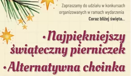 Coraz bliżej święta... Zapraszamy do udziału w powiatowych konkursach!