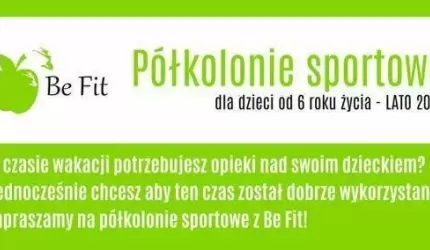 Półkolonie sportowe dla dzieci z Be Fit - ruszyły zapisy!