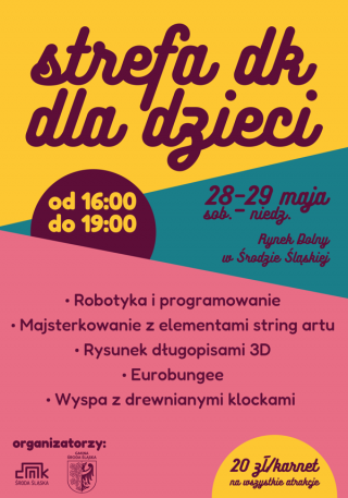 W najbliższy weekend w Środzie Śląskiej rusza Strefa DK dla Dzieci