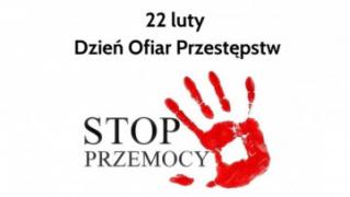 22 lutego - Międzynarodowy Dzień Ofiar Przestępstw