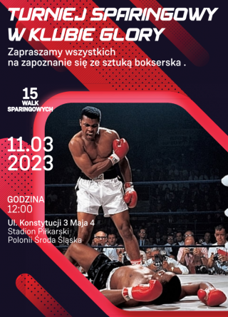 Klub Glory Boxing zaprasza na turniej sparingowy!