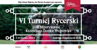Wkrótce VI edycja Turnieju Rycerskiego w Wojnowicach