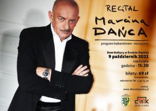 Wkrótce w Środzie Śląskiej wystąpi Marcin Daniec