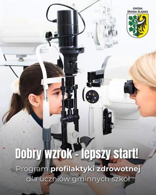 „Dobry wzrok - lepszy start” - Gmina Środa Śląska w trosce o zdrowie uczniów