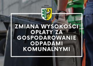 Nowa stawka opłaty za gospodarowanie odpadami na terenie gminy Środa Śląska