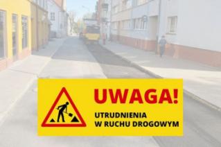 Utrudnienia w ruchu drogowym - planowane roboty bitumiczne przy ul. Kilińskiego, Strzeleckiej i Kolejowej