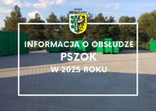 Gmina Środa Śląska: Informacja o obsłudze PSZOK w 2025