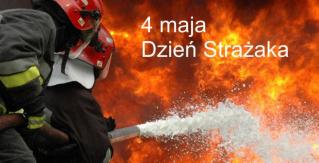 ŻYCZENIA DLA STRAŻAKÓW Z OKAZJI ICH ŚWIĘTA