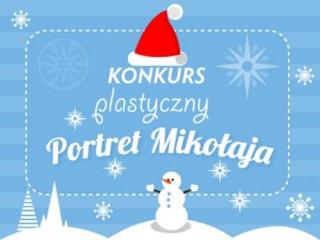 Portret Mikołaja - konkurs plastyczny