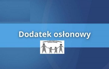 WAŻNE! Dodatek Osłonowy