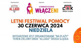 Letni Festiwal Pomocy już 30 czerwca w Środzie Śląskiej!