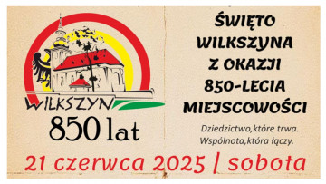 Wilkszyn hucznie świętuje 850 lat! – zbliża się święto mieszkańców i ich historii