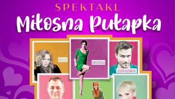 “Miłosna pułapka” w DK Środa Śląska