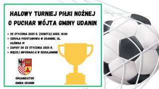 Zapraszamy na Halowy Turniej Piłki Nożnej o Puchar Wójta Gminy Udanin