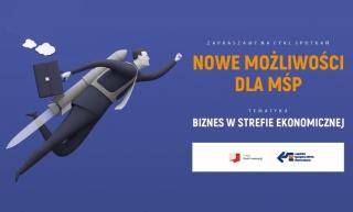 „Biznes w Strefie Ekonomicznej”. Spotkanie z LSSE