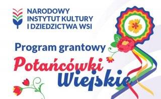 Ruszył program grantowy „Potańcówki wiejskie”