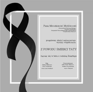 Kondolencje dla Pana Mirosława Myśliwca