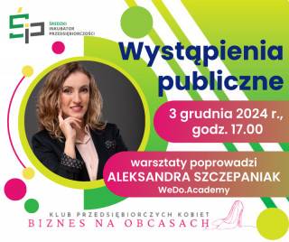 O wystąpieniach publicznych w Klubie Przedsiębiorczych Kobiet