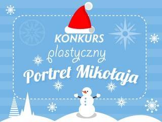Portret Mikołaja - konkurs plastyczny