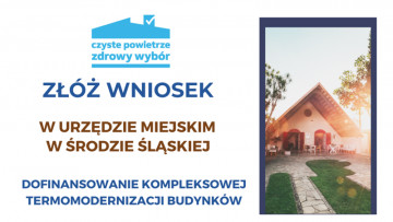 Dofinansowanie kompleksowej termomodernizacji budynków - złóż wniosek w UM