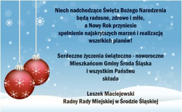 Wesołych Świąt i Szczęśliwego Nowego Roku życzy Leszek Maciejewski
