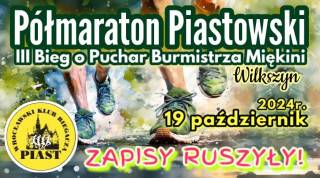 Zapisz się na IX Półmaraton Piastowski oraz III Bieg o Puchar Burmistrza Miękini