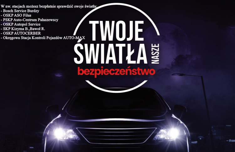 „Twoje światła – nasze bezpieczeństwo” - sprawdź, gdzie bezpłatnie ustawisz światła w swoim pojeździe
