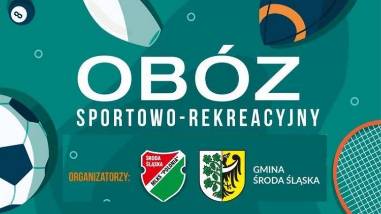 Gmina Środa Śląska dofinansowała obóz sportowo - rekreacyjny