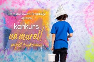 Powiatowy konkurs na mural - nagroda główna 10 tys. zł!