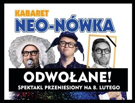 UWAGA! Występ kabaretu Neo-Nówka odwołany!