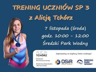Treningi dla uczniów z Alicją Tchórz
