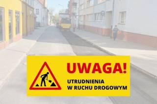 Utrudnienia w ruchu drogowym - planowane roboty bitumiczne przy ul. Kilińskiego, Strzeleckiej i Kolejowej