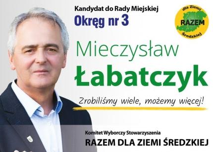 Mieczysław Łabatczyk - kandydat do Rady Miejskiej w Środzie Śląskiej