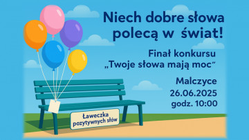 Pozytywne słowa wyślijmy w niebo! Finał konkursu w Malczycach