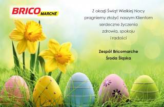 Serdeczne życzenia wielkanocne od Zespołu Bricomarche Środa Śląska