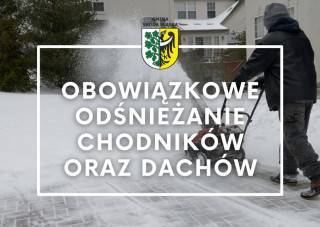 Obowiązkowe odśnieżanie chodników oraz dachów