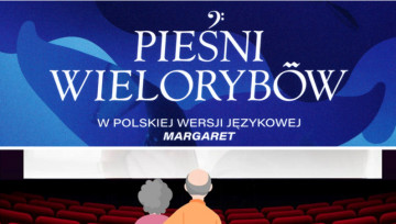 „Pieśni wielorybów” w Kinie na życzenie Seniora