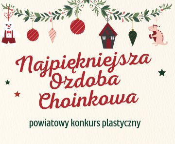 Powiatowy konkurs plastyczny na najpiękniejszą ozdobę choinkową