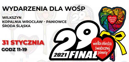 Wydarzenia dla Wośp - Wilkszyn - Kopalnia Wrocław - Paniowice - Środa Śląska