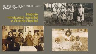 Poznaj historię mniejszości romskiej w Środzie Śląskiej