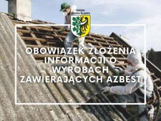 Obowiązek zgłaszania użytkowania wyrobów zawierających azbest – do 31 stycznia