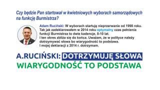 Burmistrz na DWIE KADENCJE - ZGODNIE Z DEKLARACJĄ z 2014 r. Wywiad z Adamem Rucińskim
